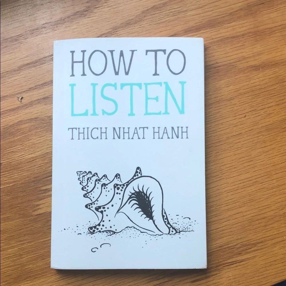 How to Listen by Thich Nhat Hanh - White & Teal Paperback